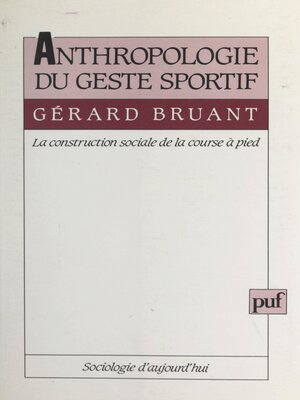 cover image of Anthropologie du geste sportif